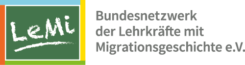 LeMi Bundesnetzwerk | Lehrer mit Migrationshintergrund